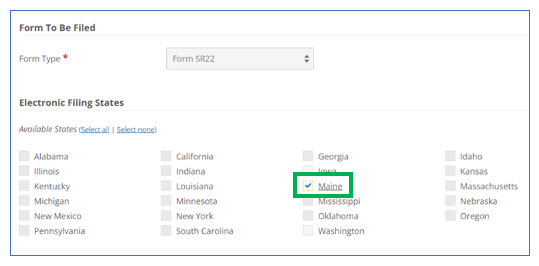 Screen shot showing selections for SR-22 and Maine in the Create Filing interface.
